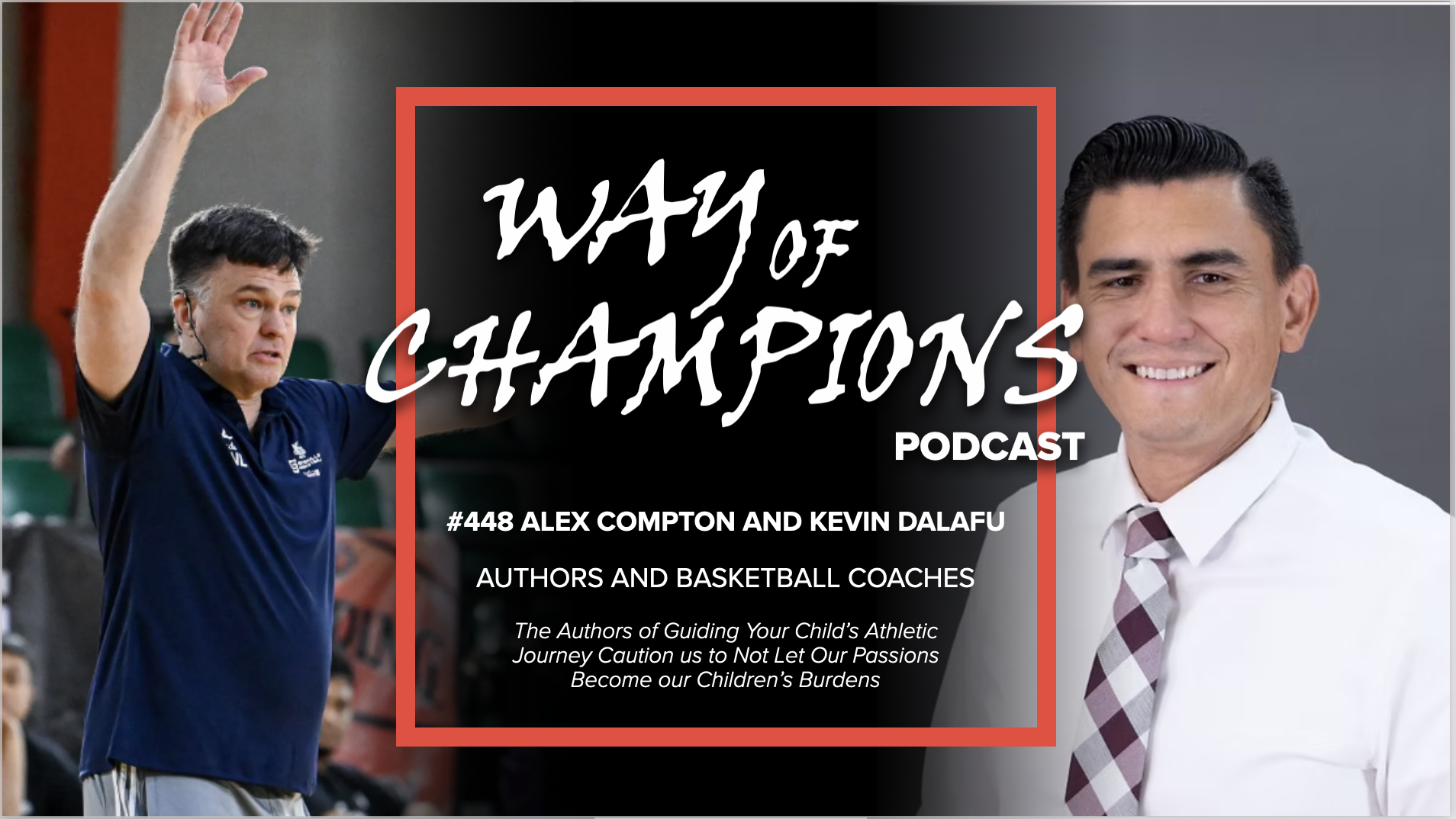 #448 Alex Compton and Kevin Dalafu