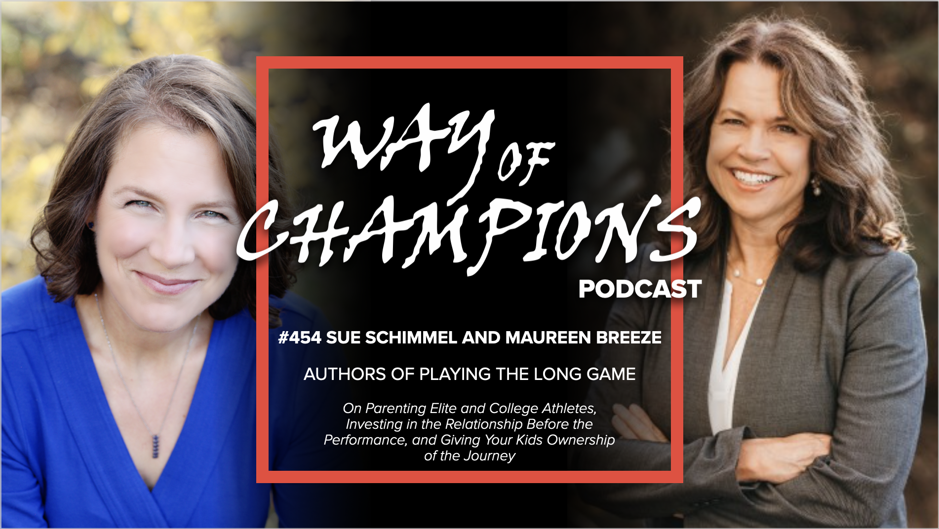 #454 Sue Schimmel and Maureen Breeze